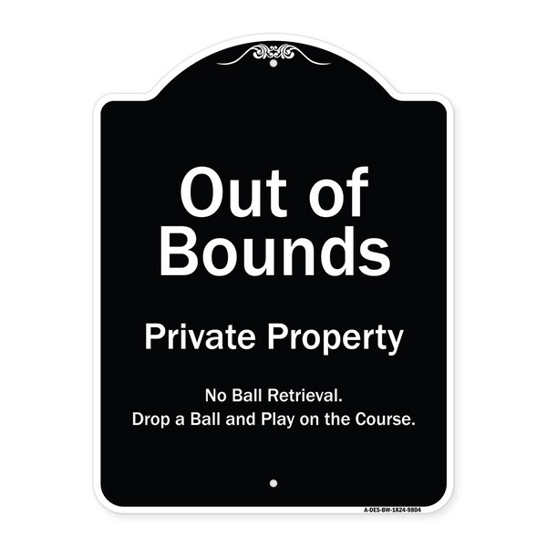 Signmission Designer Series Sign-Out Of Bounds, Black & White Heavy-Gauge Aluminum, 24" x 18", BW-1824-9804 A-DES-BW-1824-9804 - main